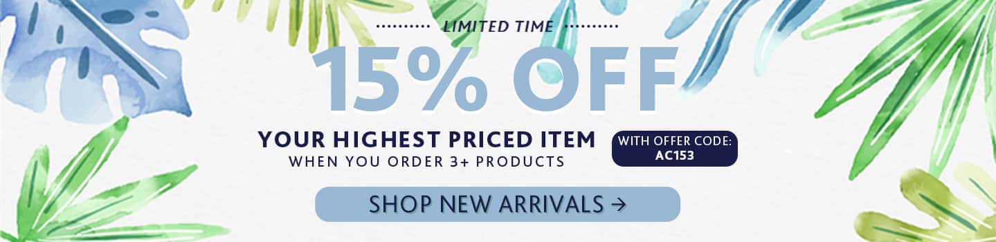 Limited time, 15% off your highest priced item when you order 3+ products with offer code: AC153, shop new arrivals.