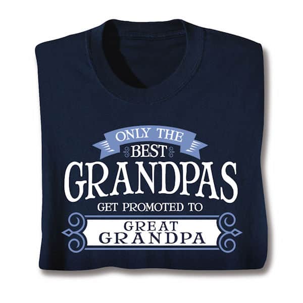 Only the Best Family T-Shirt or Sweatshirt