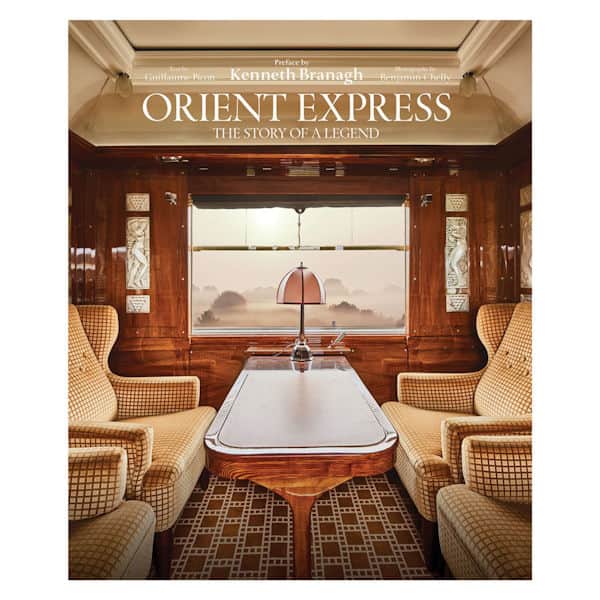 Orient Express: The Story of a Legend Hardcover