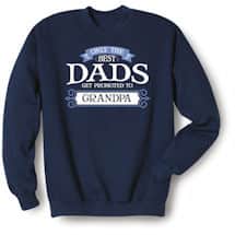 Alternate image Only the Best Family T-Shirt or Sweatshirt