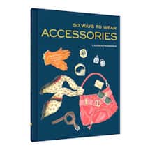 Alternate image 50 Ways to Wear Accessories Hardcover Book