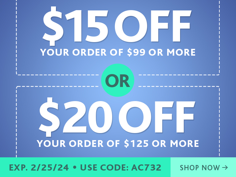 $15 off your order of $99 or more, or $20 off your order of $125 or more, offer expires 2/25/24, code: AC732, shop now. 