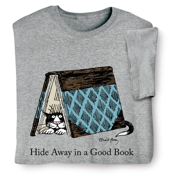 Edward Gorey - Hide Away In A Good Book T-Shirt or Sweatshirt