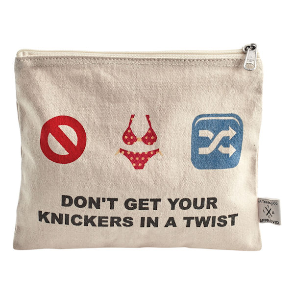 Don't Get Your Knickers in a Twist Zipper Pouch