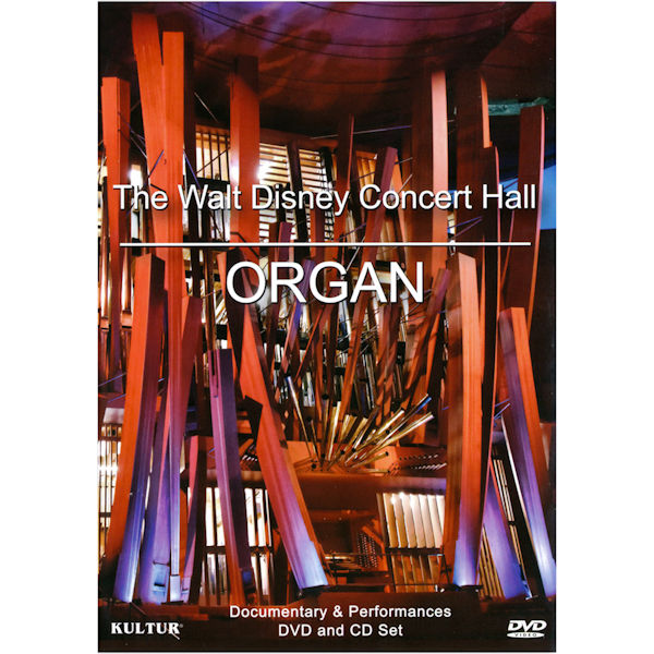 The Walt Disney Concert Hall Organ DVD and CD