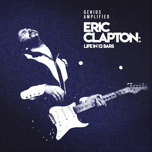 Eric Clapton: Life in 12 Bars - 2 CD Soundtrack