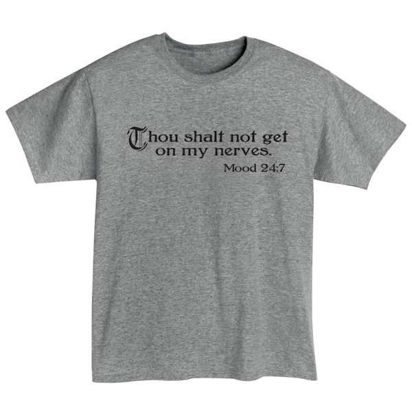 Product image for Thou Shalt Not Get on My Nerves T-Shirt or Sweatshirt