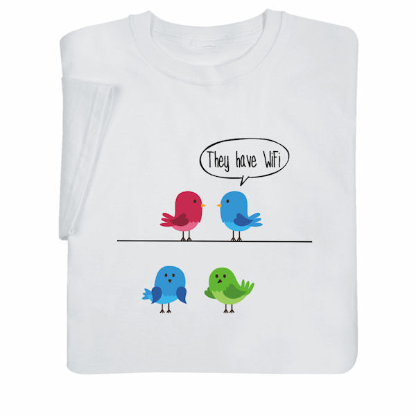 WiFi Birds T-Shirt or Sweatshirt