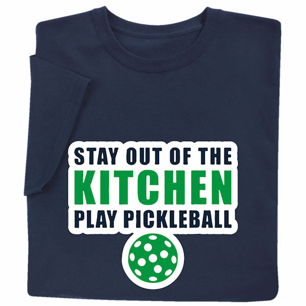 Product image for Stay Out of the Kitchen T-Shirt or Sweatshirt