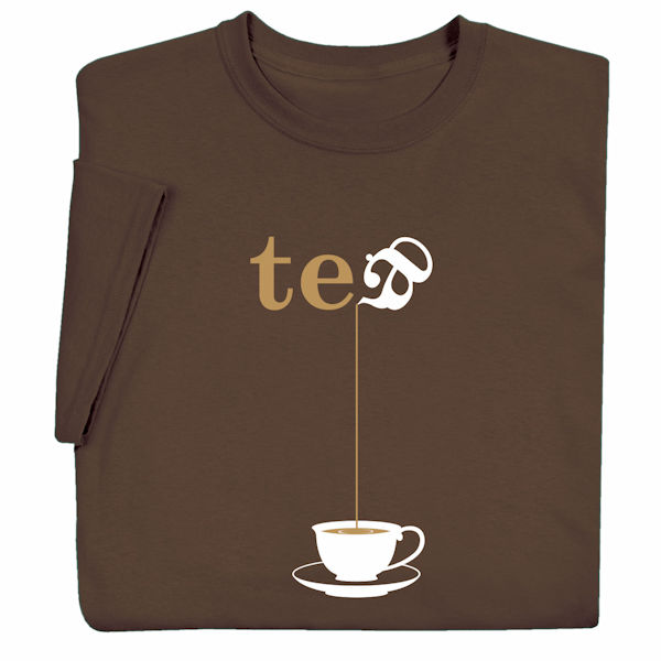 Product image for Tea T-Shirt or Sweatshirt