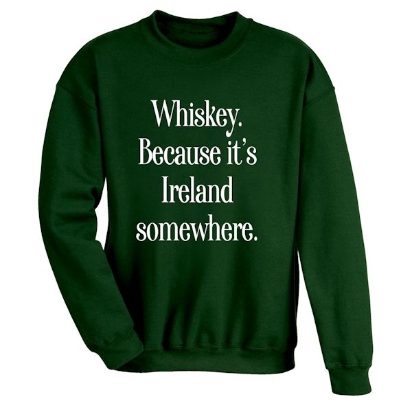 Product image for Whiskey T-Shirt or Sweatshirt