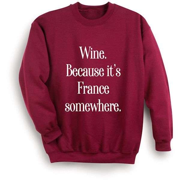 Product image for Wine T-Shirt or Sweatshirt