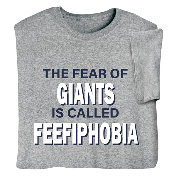Product image for Fear of Giants T-Shirt or Sweatshirt