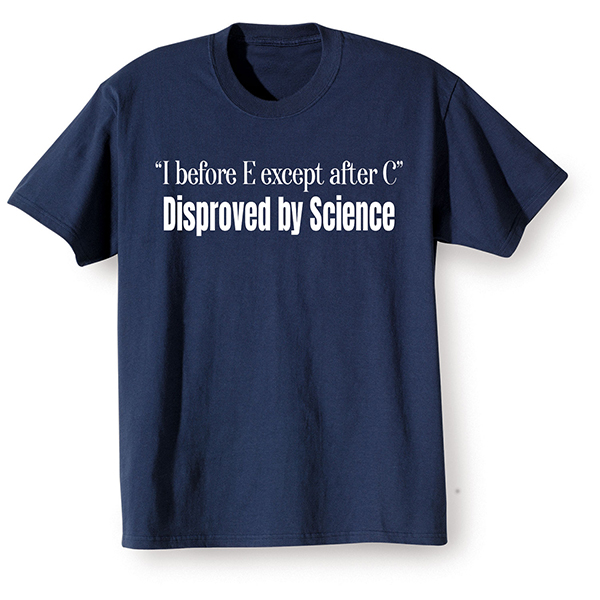 Disproved by Science T-Shirt or Sweatshirt