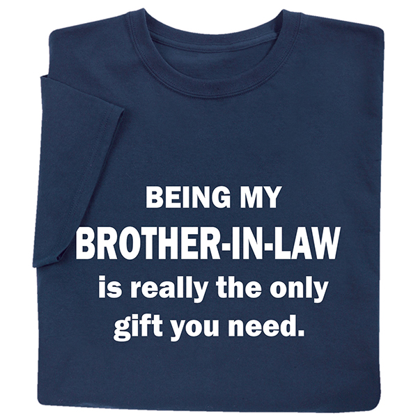 Product image for Personalized Only Gift You Need T-Shirt or Sweatshirt
