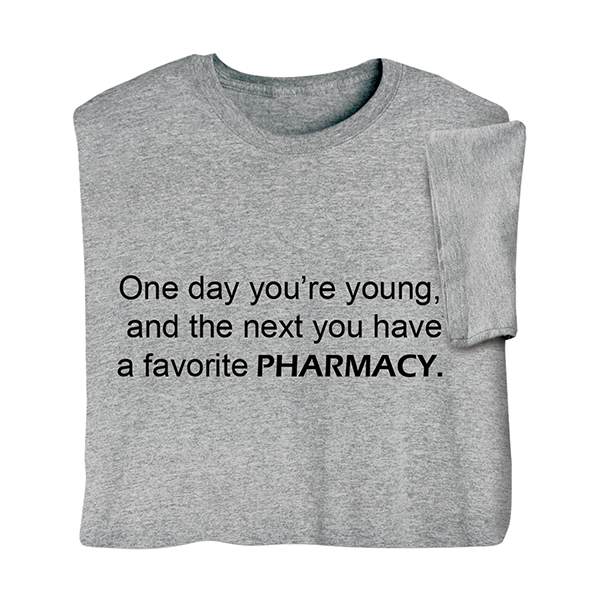 Product image for Favorite Pharmacy T-Shirt or Sweatshirt