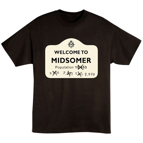 Welcome to Midsomer T-Shirt or Sweatshirt