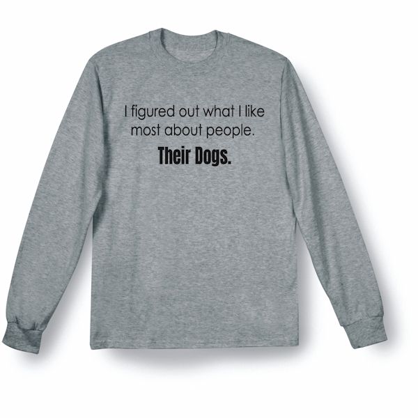 Product image for What I Like Most About People T-Shirt or Sweatshirt