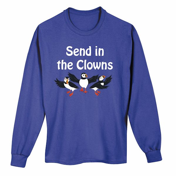 Product image for Send in the Clowns T-Shirt or Sweatshirt