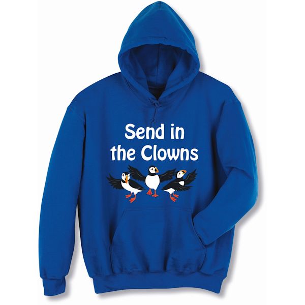 Product image for Send in the Clowns T-Shirt or Sweatshirt