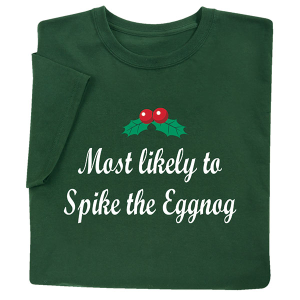 Personalized Holiday Most Likely T-Shirt or Sweatshirt