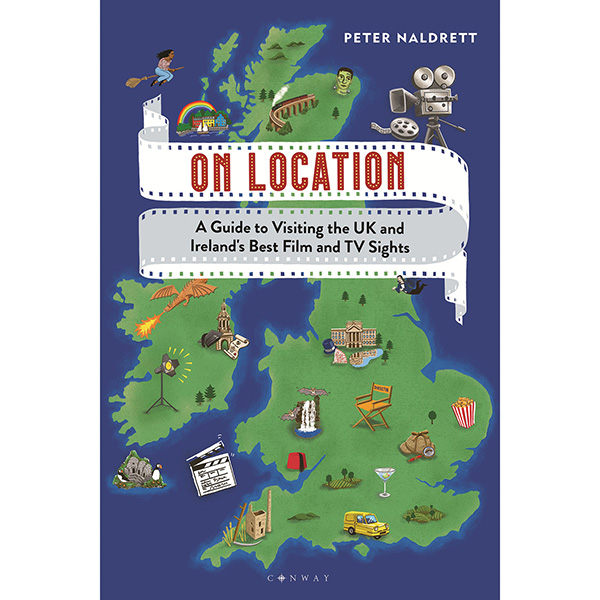 On Location: A Guide to Visiting the UK and Ireland's Best Film and TV Sights (Paperback)