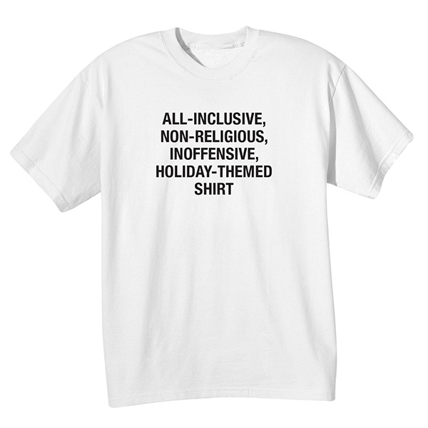 All Inclusive Holiday T-Shirt or Sweatshirt