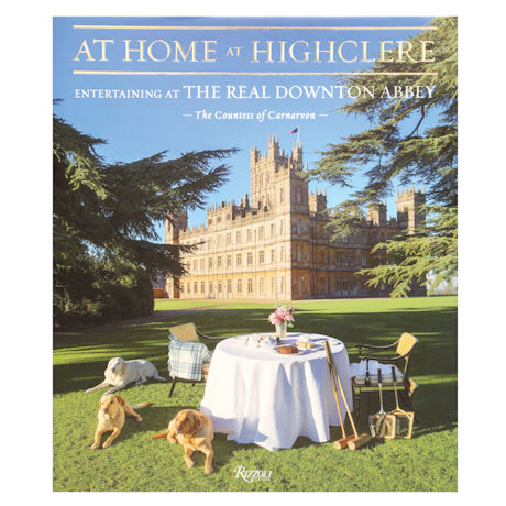 At Home at Highclere: Entertaining at the Real Downton Abbey Book - Unsigned