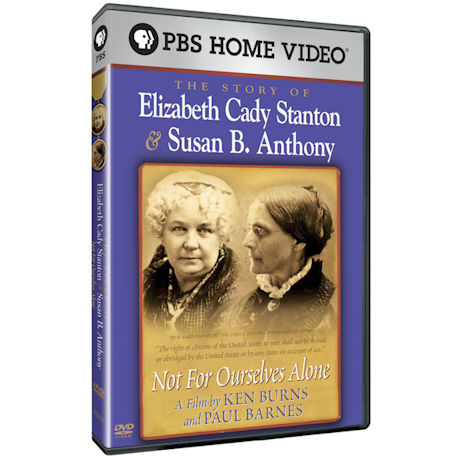 Ken Burns: Not for Ourselves Alone: The Story of Elizabeth Cady Stanton & Susan B. Anthony DVD