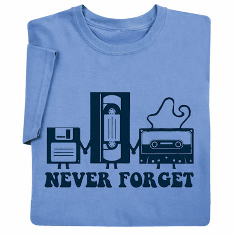 Never Forget Shirts