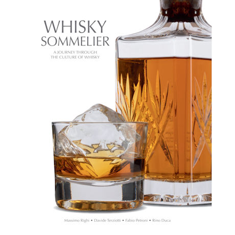 Whisky Sommelier: A Journey Through the Culture of Whisky Hardcover Book