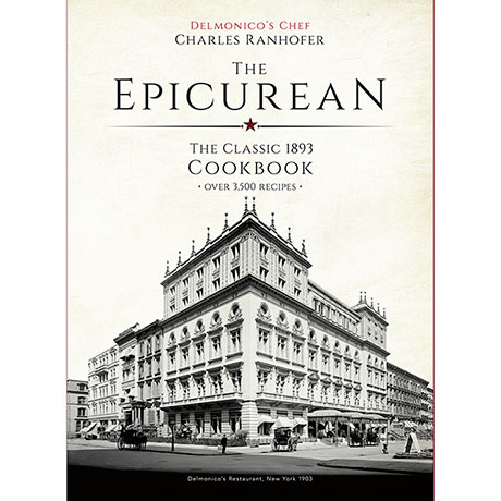 The Epicurean Classic 1893 Cookbook