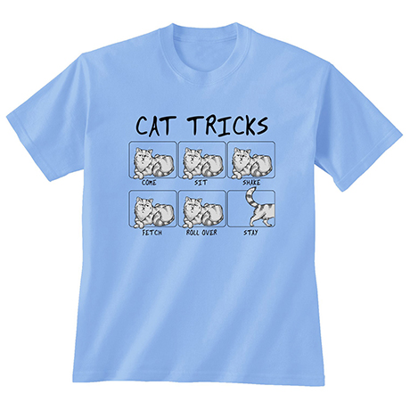 Cat Tricks T-Shirt or Sweatshirt