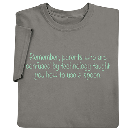 Confused by Technology T-Shirt or Sweatshirt
