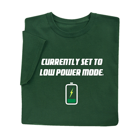 Low Power Mode Shirts