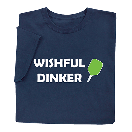 Wishful Dinker T-Shirt or Sweatshirt