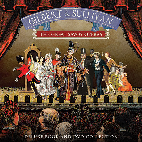 Gilbert and Sullivan: The Great Savoy Operas Book and DVD Set