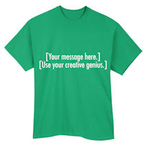 Alternate Image 3 for Personalized Custom T Shirt with Two Lines of 25 Characters Each