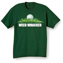 Alternate image Weed Whacker Shirts