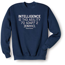 Alternate image Intelligence is the Ability to Adapt to Change Shirts