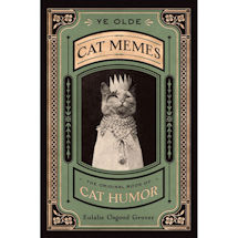 Alternate image for Ye Olde Cat Memes: The Original Book of Cat Humor