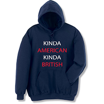 Alternate Image 3 for Kinda American Kinda British T-Shirt or Sweatshirt