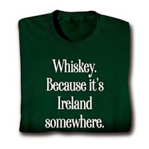Alternate image for Whiskey T-Shirt or Sweatshirt