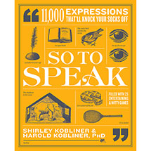 Product Image for So to Speak: 11,000 Expressions That'll Knock Your Socks Off
