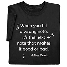 Alternate image for When You Hit a Wrong Note T-Shirt or Sweatshirt