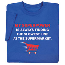 Product Image for My Superpower Shirts