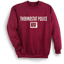 Alternate Image 1 for Thermostat Police T-Shirt or Sweatshirt