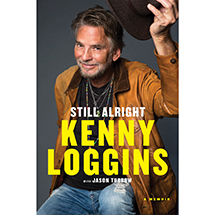 Kenny Loggins: Still Alright, Unsigned Edition