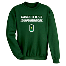 Alternate Image 1 for Low Power Mode T-Shirt or Sweatshirt