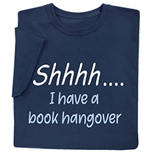 Alternate image for Book Hangover T-Shirt or Sweatshirt